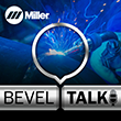 Bevel Talk Pipe Welding Series Podcast