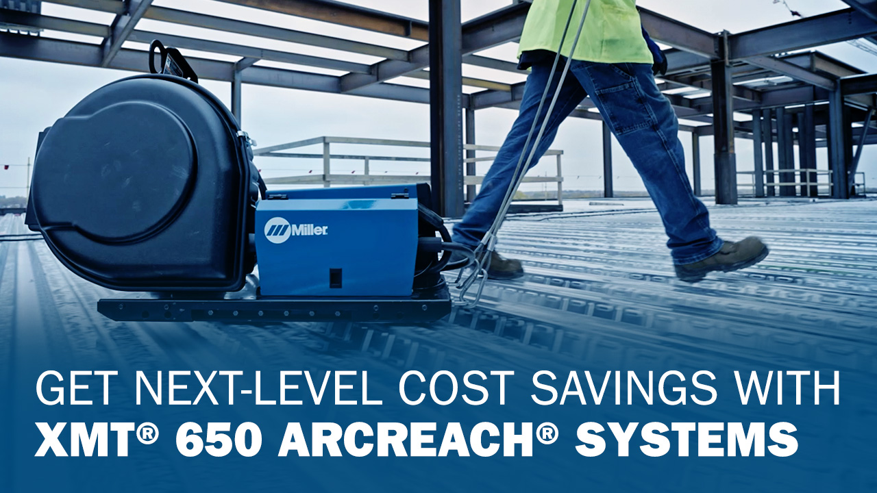 Get Next-Level cost savings with XMT 650 ArcReach Systems