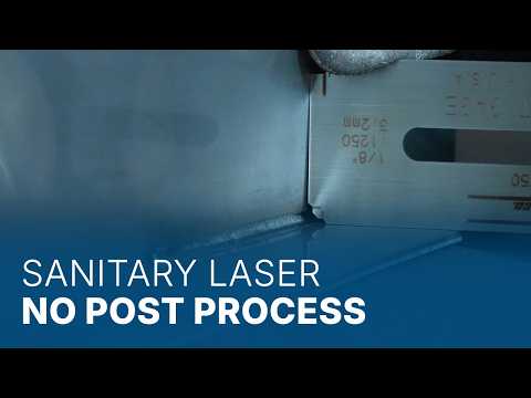 Why Laser Welding Excels at Sanitary Stainless-Steel Welds