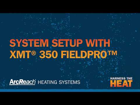 Heating Tool Selection and Setup With an ArcReach Heater