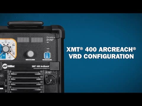 XMT® 400 ArcReach® VRD Configuration