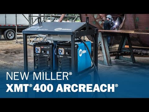 New XMT® 400 ArcReach® — Built to Last