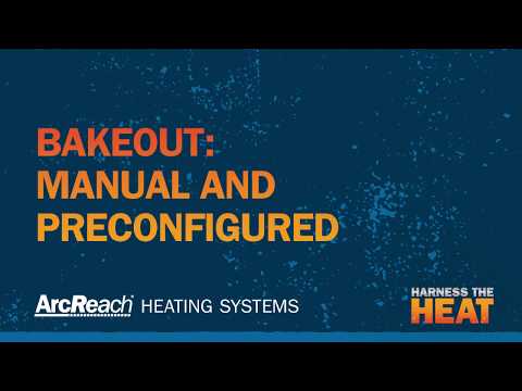 Using an ArcReach Heater for Hydrogen Bakeout