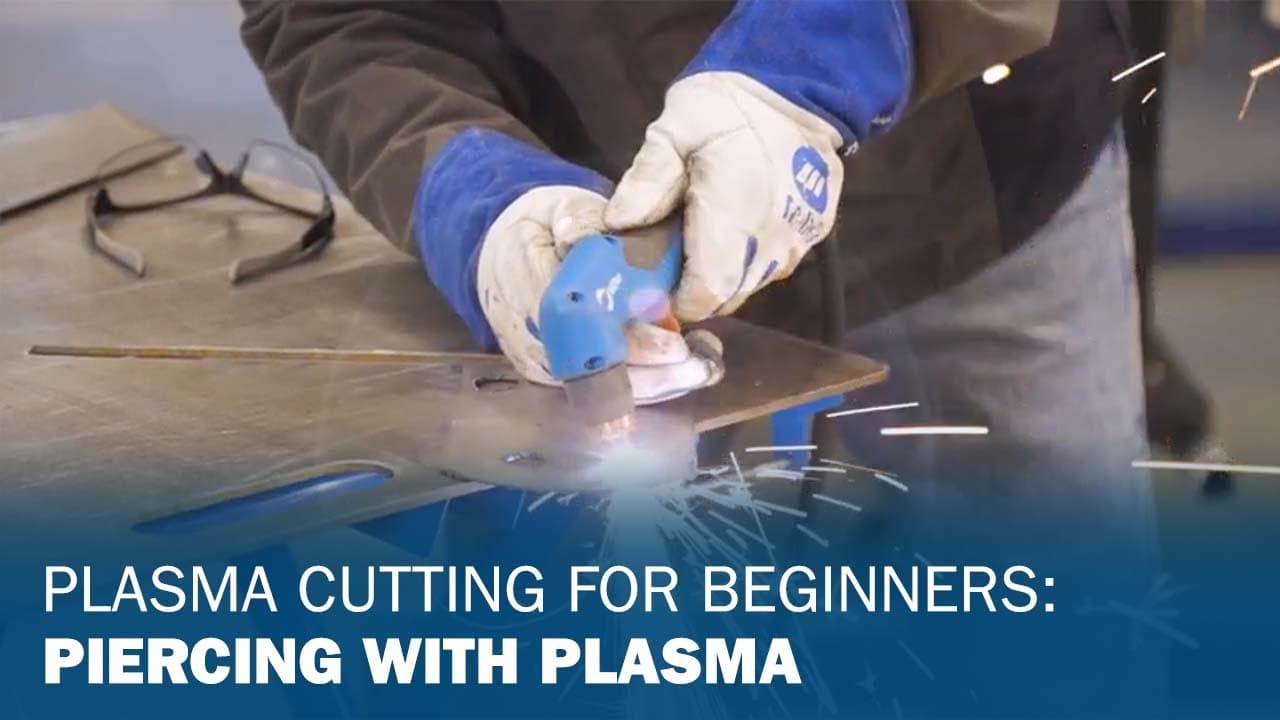 Plasma Cutting for Beginners: Piercing With Plasma