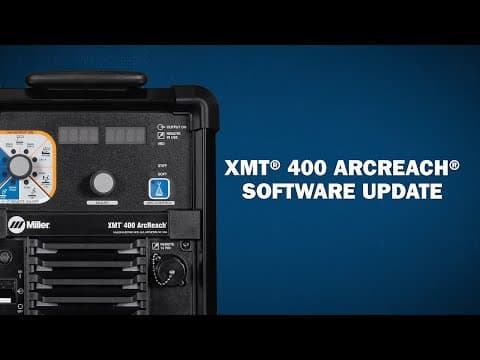 XMT® 400 ArcReach® Software Updates