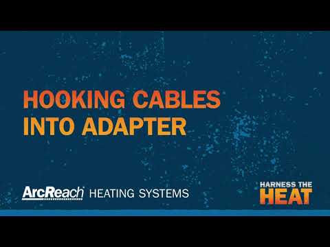 Connecting Heating Tools to Your ArcReach Heater