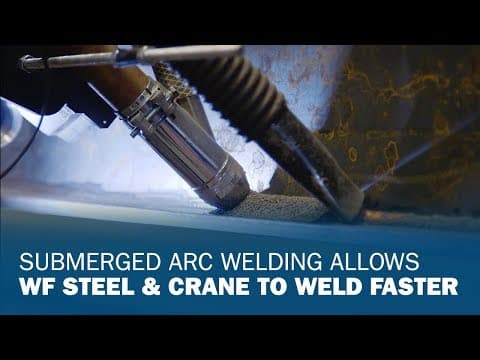 Submerged Arc Welding Allows WF Steel & Crane to Weld Faster