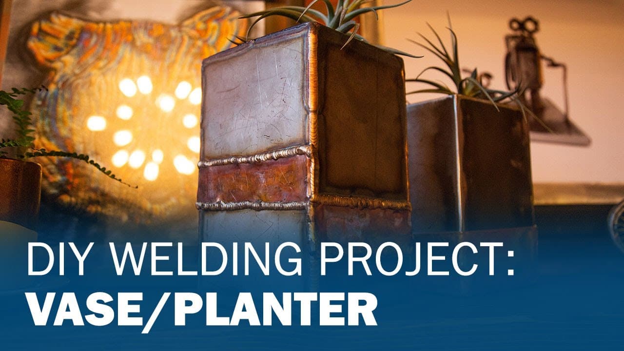DIY Welding Project: Planter and Flower Vase