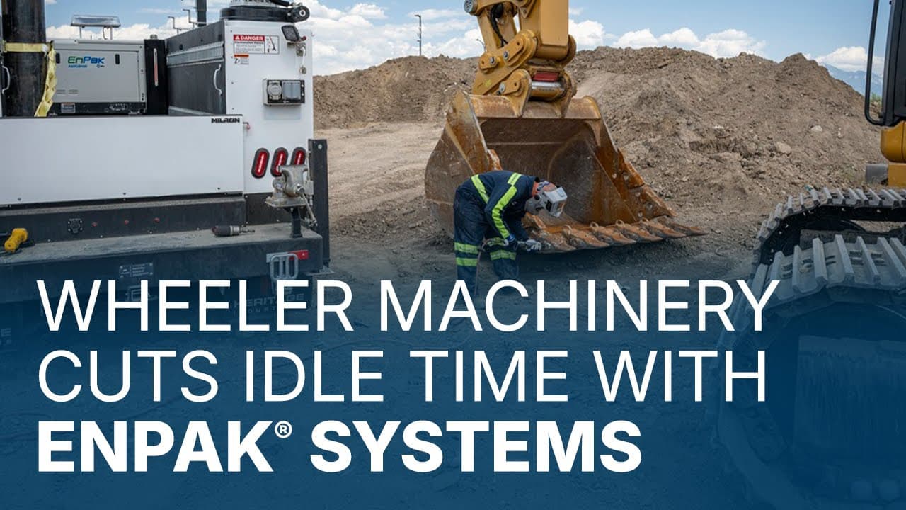 How Wheeler Machinery Cuts Idle Time with EnPak® Systems