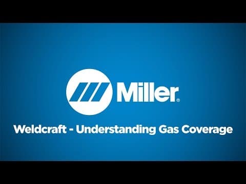 Weldcraft – Understanding Gas Coverage