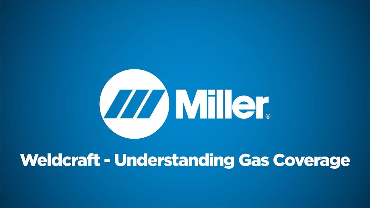Weldcraft – Understanding Gas Coverage